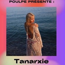 Tanarxie en concert