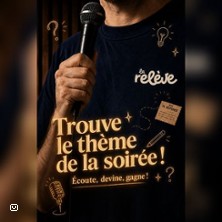 La Rel&egrave;ve Comedy Club: Trouve le th&egrave;me !