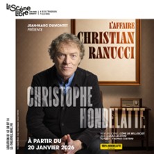 Christophe Hondelatte - L&rsquo;affaire Christian Ranucci - La Sc&egrave;ne Libre, Paris