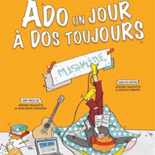 Ado Un Jour, A Dos Toujours - Th&eacute;&acirc;tre de Jeanne, Nantes