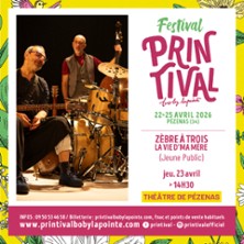 Z&egrave;bre &agrave; Trois - Festival Printival