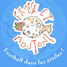 Fraise et Mouton - Football dans les Etoiles !