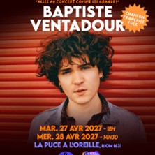 Les P'tits Puciens : Baptiste Ventadour