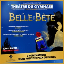 La Belle et la B&ecirc;te - Petit Th&eacute;&acirc;tre du Gymnase, Paris