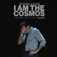 LUC GUIOL I Am the Cosmos(Un Echec a la Fois)