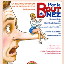 Par Le Bout du Nez - Antib&eacute;a Th&eacute;&acirc;tre, Antibes