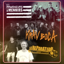 Les Ramoneurs de Menhirs + Krav Boca + Le Reparateur