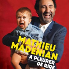 Mathieu Madenian - A Pleurer de Rire