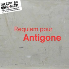 Requiem pour Antigone