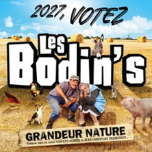 Les Bodin's - 2027 Votez, Les Bodin's Grandeur Nature