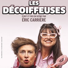 Les D&eacute;coiffeuses - Th&eacute;&acirc;tre De La Com&eacute;die, Toulouse