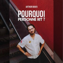 Arthur Ravix -  Pourquoi Personne Rit ?