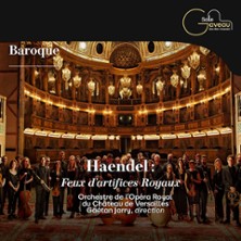 Haendel - Feux d'Artifices Royaux