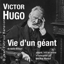 Victor Hugo - La vie d'un g&eacute;ant d'Andr&eacute; Besson