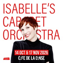 Isabelle Georges - Isabelle's Cabaret Orchestra