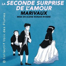 La Seconde Surprise de l'Amour - Th&eacute;&acirc;tre de l'&eacute;p&eacute;e de Bois, Paris