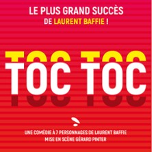 Toc Toc - Le Grand Th&eacute;&acirc;tre 3T, Toulouse
