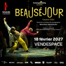 Beaus&eacute;jour - De Mourad Merzouki