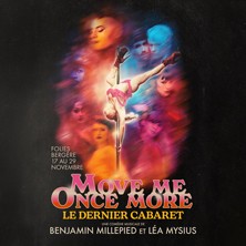 Move Me Once More - Le dernier Cabaret