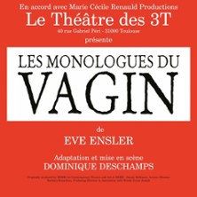 Les Monologues du Vagin - Caf&eacute;-Th&eacute;&acirc;tre Les 3 T, Toulouse