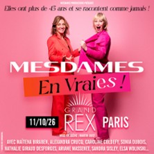 Mesdames en Vraies ! On Monte sur Sc&egrave;ne-Venez nous voir !