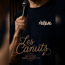 La Rel&egrave;ve Comedy Club: Les Canuts