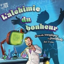 L'alchimie du Bonheur, Th&eacute;&acirc;tre &agrave; l'Ouest - Lyon