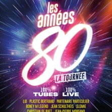 Les Ann&eacute;es 80- La Tourn&eacute;e 2025/2026