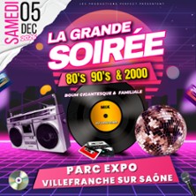 La Grande Soir&eacute;e 80's 90's 2000