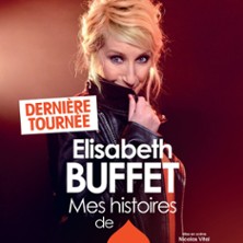 Elisabeth Buffet - Mes Histoires de Coeur - Tourn&eacute;e