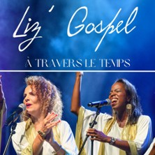 Liz'Gospel - &Agrave; Travers le Temps - Festival Voix de Femmes