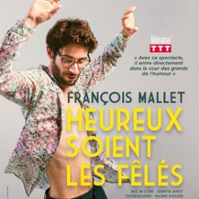 FRAN&Ccedil;OIS MALLET Heureux Soient les F&ecirc;l&eacute;s