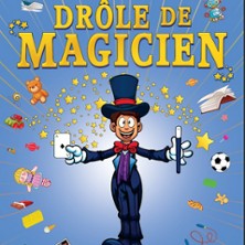 Dr&ocirc;le de magicien - Com&eacute;die Le Mans