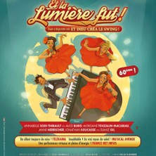 ET LA LUMIERE FUT ! Par les Swing Cockt'elles