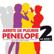 Arr&ecirc;te de Pleurer P&eacute;n&eacute;lope 2 ! La Suite