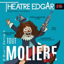 Tout Moli&egrave;re ou presque !