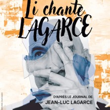 Li Chante Lagarce - La Com&eacute;die St-Michel - Grande Salle, Paris