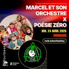Marcel et son Orchestre + Poesie Zero