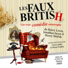 Les Faux British - Th&eacute;&acirc;tre 100 Noms, Nantes