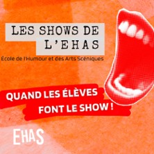 LES SHOWS DE L'EHAS Quand les El&egrave;ves Font le Show !