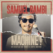Samuel Bambi - Machine - La Cigale, Paris