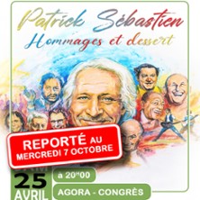 PATRICK SEBASTIEN Hommages et dessert