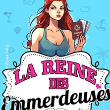 La Reine des Emmerdeuses - Tourn&eacute;e