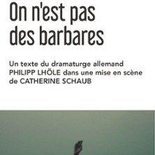 On n&rsquo;est pas des Barbares