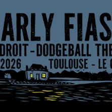 Charly Fiasco + Maladroit + Dodgeball Therapy