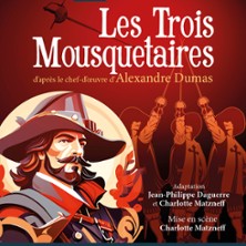 Les Trois Mousquetaires - Th&eacute;&acirc;tre du Palais-Royal, Paris