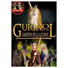 Guignol et les Gardiens de la Licorne - Th&eacute;&acirc;tre de la maison de Guignol, Lyon
