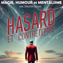 HASARD ET CONTRETEMPS