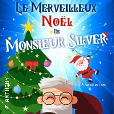 LE MERVEILLEUX NO&Euml;L DE MR SILVER