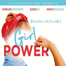 Girl Power - Festival Th&eacute;&acirc;tre en Vigne